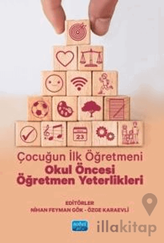 Çocuğun İlk Öğretmeni - Okul Öncesi Öğretmen Yeterlikleri