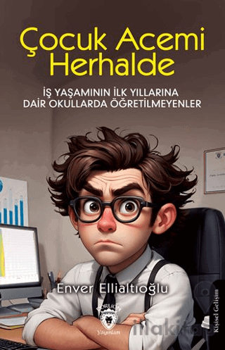 Çocuk Acemi Herhalde