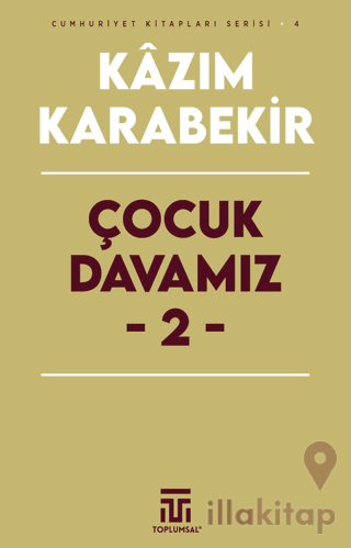 Çocuk Davamız - 2