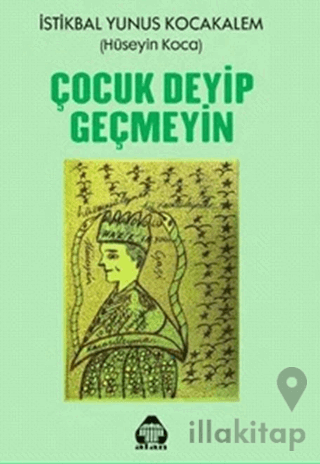 Çocuk Deyip Geçmeyin