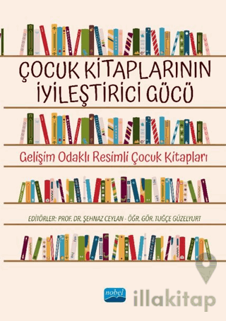 Çocuk Kitaplarının İyileştirici Gücü