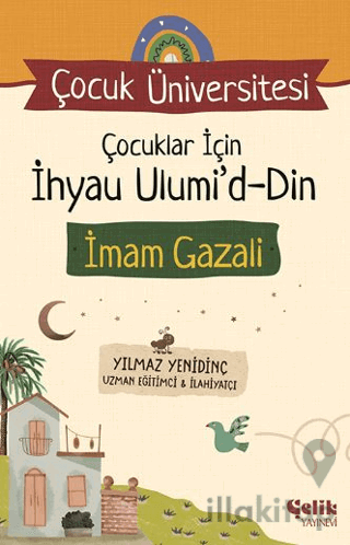 Çocuk Üniversitesi - Çocuklar için İhyau Ulumiddin