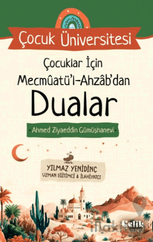 Çocuk Üniversitesi - Çocuklar İçin Mecmuatül Ahzab'dan Dualar