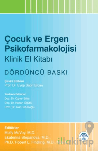 Çocuk ve Ergen Psikofarmakolojisi Klinik El Kitabı