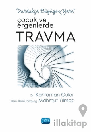 Çocuk ve Ergenlerde Travma