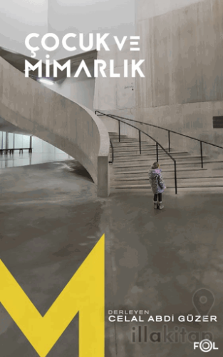 Çocuk ve Mimarlık