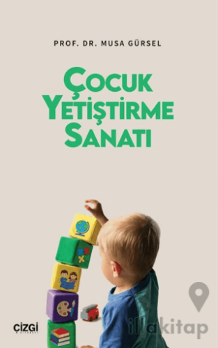 Çocuk Yetiştirme Sanatı