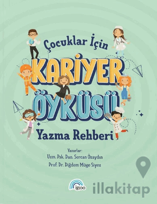 Çocuklar İçin Kariyer Öyküsü Yazma Rehberi