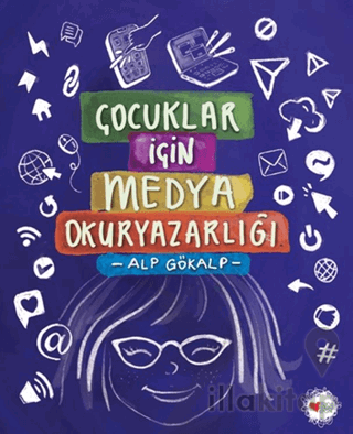 Çocuklar İçin Medya Okuryazarlığı