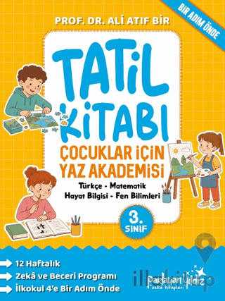 Çocuklar İçin Yaz Akademisi 3. Sınıf Tatil Kitabı