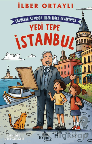 Çocuklar Soruyor, İlber Hoca Cevaplıyor: Yedi Tepe İstanbul
