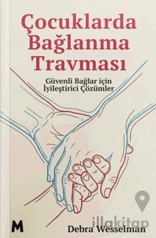 Çocuklarda Bağlanma Travması