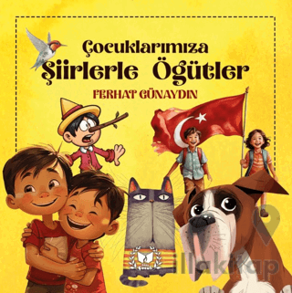 Çocuklarımıza Şiirlerle Öğütler