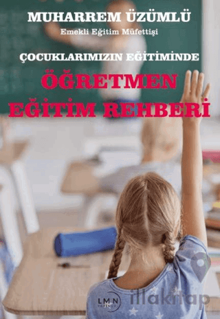 Çocuklarımızın Eğitiminde Öğretmen Eğitim Rehberi