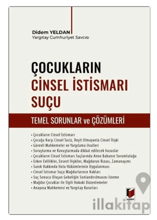 Çocukların Cinsel İstismarı Suçu (Temel Sorunlar ve Çözümleri)