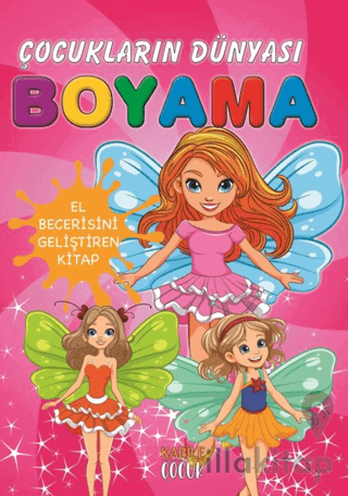 Çocukların Dünyası Boyama Kitabı 2 - Peri Kızı