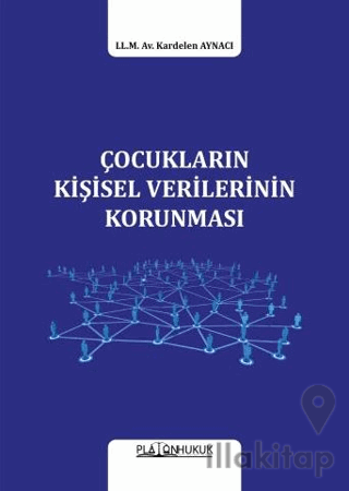Çocukların Kişisel Verilerinin Korunması