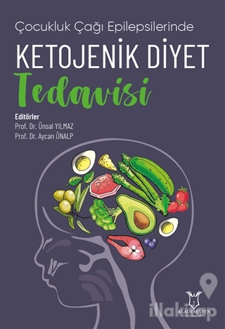 Çocukluk Çağı Epilepsilerinde Ketojenik Diyet Tedavisi)