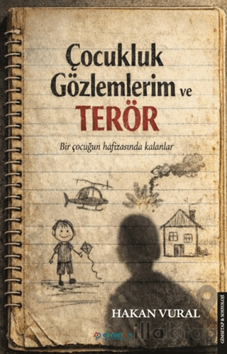 Çocukluk Gözlemlerim ve Terör