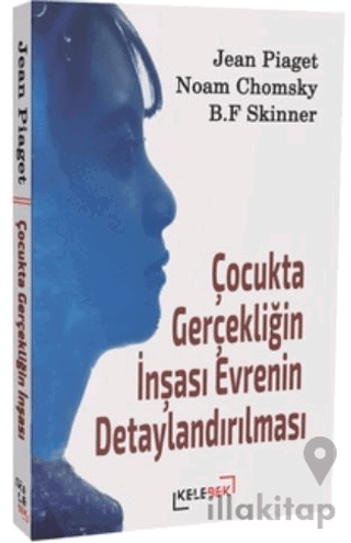 Çocukta Gerçekliğin İnşası Evrenin Detaylandırılması