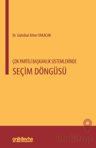 Çok Partili Başkanlık Sistemlerinde Seçim Döngüsü