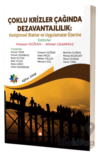 Çoklu Krizler Çağında Dezavantajlılık: Kesişimsel Riskler ve Uygulamalar Üzerine