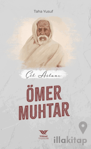Çöl Aslanı Ömer Muhtar