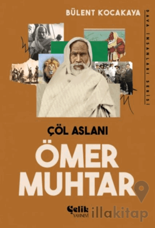 Çöl Aslanı Ömer Muhtar