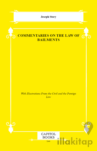 Commentaries on the Law of Bailments