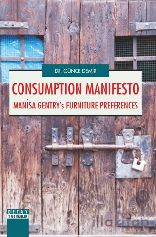 Consumption Manifesto Manisa Gentrys Furniture Preferences