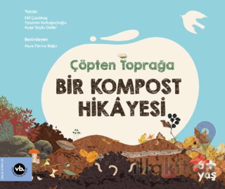 Çöpten Toprağa Bir Kompost Hikayesi
