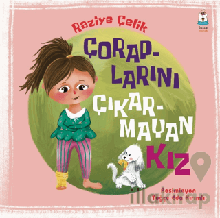 Çoraplarını Çıkarmayan Kız