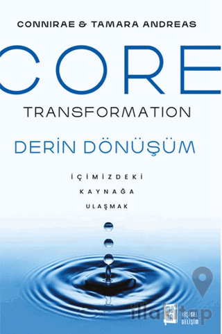 Core Transformation - İçimizdeki Kaynağa Ulaşmak