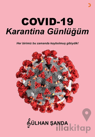 Covid 19 Karantina Günlüğüm