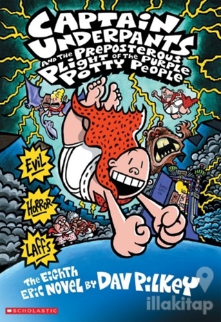 CU and the Preposterous Plight of the Purple Potty People (Captain Underpants)