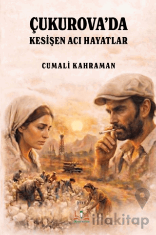 Çukurova’da Kesişen Acı Hayatlar