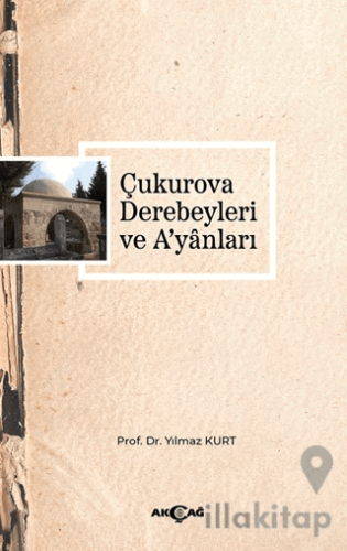 Çukurova Derebeyleri ve A'yanları