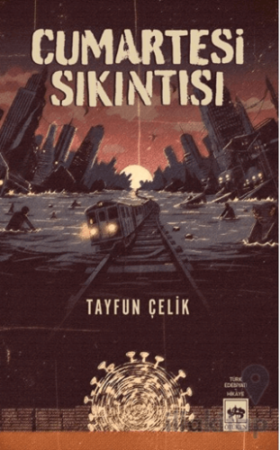 Cumartesi Sıkıntısı
