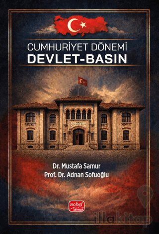 Cumhuriyet Dönemi Devlet-Basın