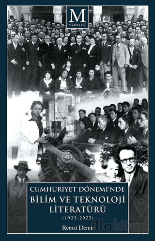 Cumhuriyet Dönemi’nde Bilim ve Teknoloji Literatürü (1923-2023)