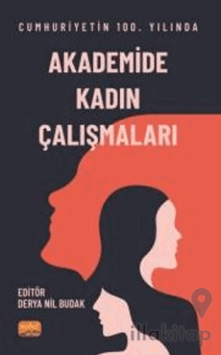 Cumhuriyet’in 100. Yılında Akademide Kadın Çalışmaları