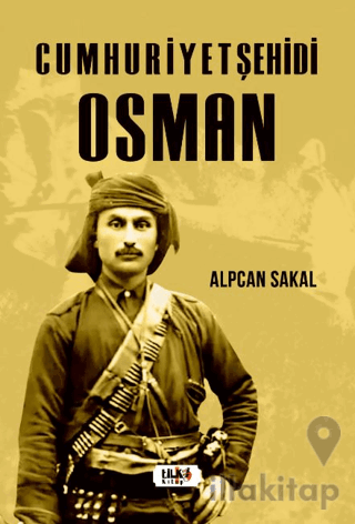 Cumhuriyet Şehidi: Osman