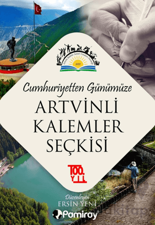 Cumhuriyetten Günümüze Artvinli Kalemler Seçkisi