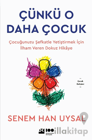 Çünkü O Daha Çocuk