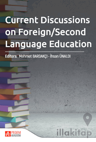 Current Discussions On Foreign / Second Language Education