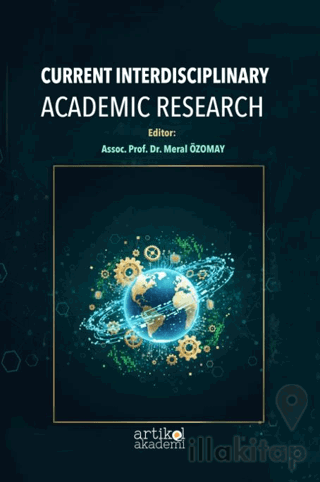 Current Interdiscıplinary Academic Research
