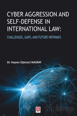 Cyber Aggression and Self–Defense in International Law