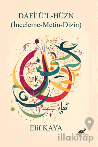 Dâfièü’l-Hüzn (İnceleme-Metin- Dizin)