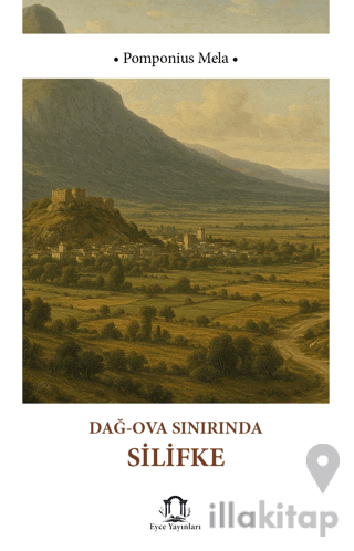 Dağ - Ova Sınırında Silifke