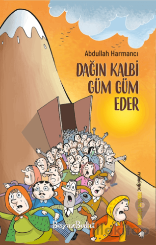 Dağın Kalbi Güm Güm Eder
